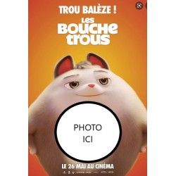 PHOTO PERSONNALISEE LES BOUCHES TROUS