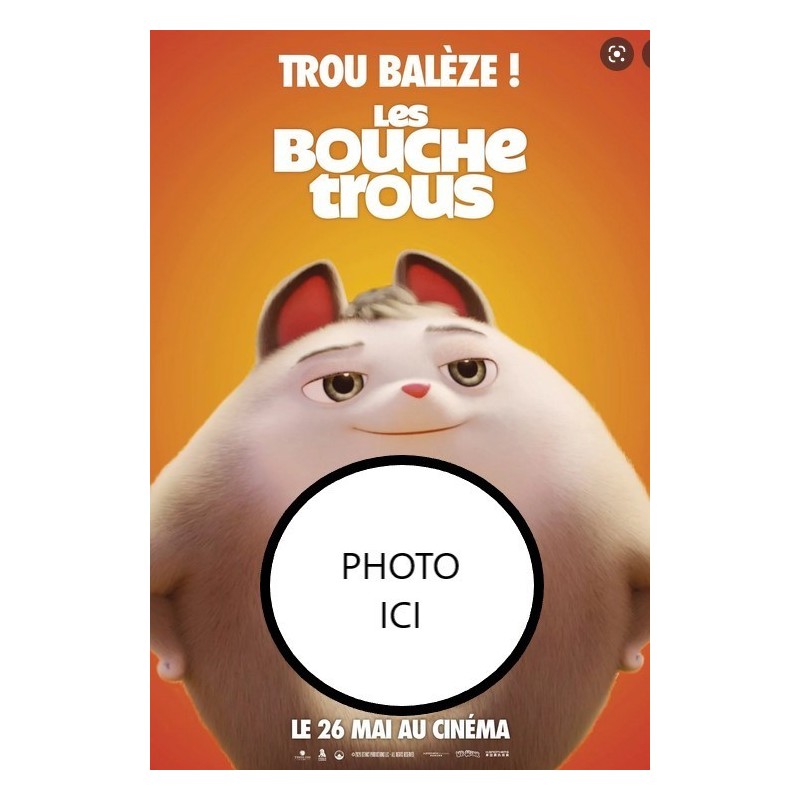 PHOTO PERSONNALISEE LES BOUCHES TROUS PHOTO PERSONNALISEE LES BOUCHES TROUS